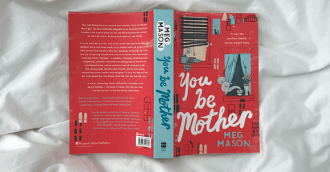 Start Reading You Be Mother by Meg Mason