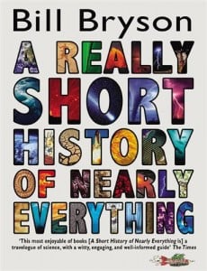 A Really Short History Of Nearly Everything