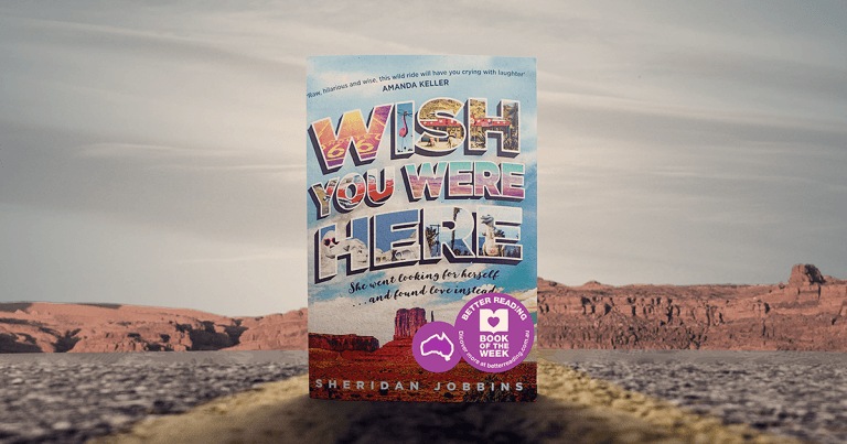 Book of the Week: Wish You Were Here by Sheridan Jobbins