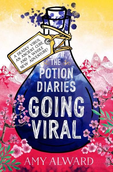 Kids Book of the Week: The Potion Diaries: Going Viral by Amy Alward