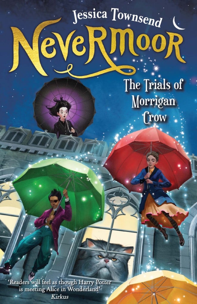 Nevermoor: The Trials of Morrigan Crow – Better Reading