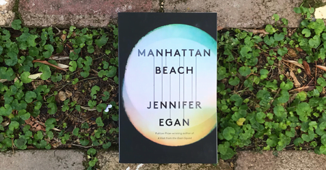Weekend Read: Manhattan Beach by Jennifer Egan