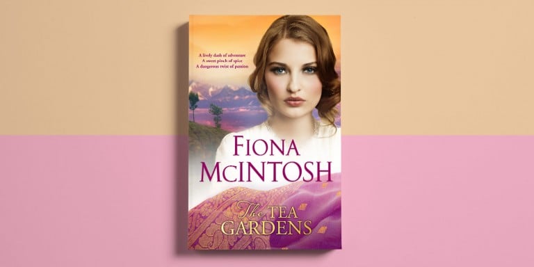 Two Loves, What Would You Do?: start reading The Tea Gardens by Fiona McIntosh