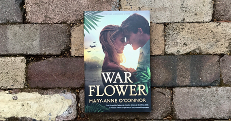 Q&A with Mary-Anne O’Connor, author of War Flower