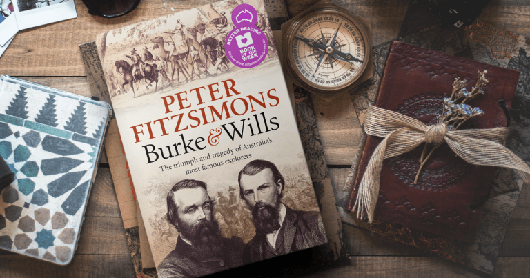 Engrossing Escapism: read an excerpt from Peter FitzSimons' Burke and Wills