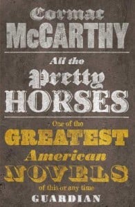 All The Pretty Horses
