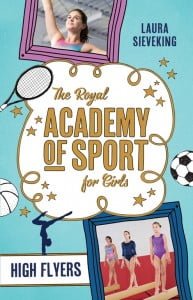 Royal Academy of Sports for Girls: High Flyers