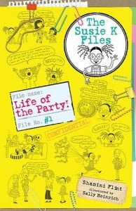 Susie K Files #1: Life of the Party!