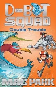 D-Bot Squad 3: Double Trouble