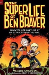 The Super Life of Ben Braver