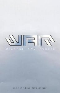 WaR: Wizards and Robots