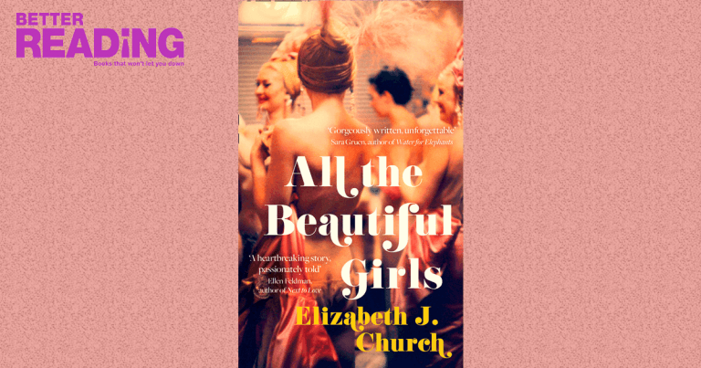 The Showgirl: All the Beautiful Girls by Elizabeth J. Church