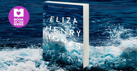 Remarkable, Authentic, and Distinctly Aussie: P is for Pearl by Eliza Henry Jones