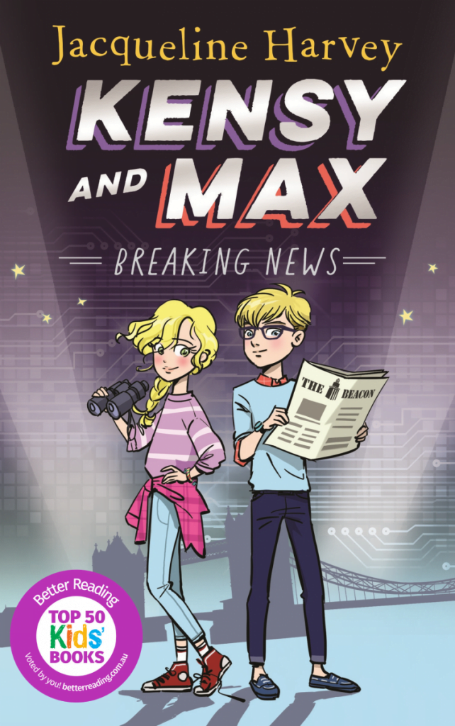 Kensy and Max: Breaking News (Book 1)