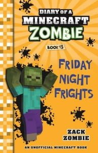 Diary of a Minecraft Zombie #13: Friday Night Frights