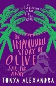 The Implausible Story of Olive Far Far Away