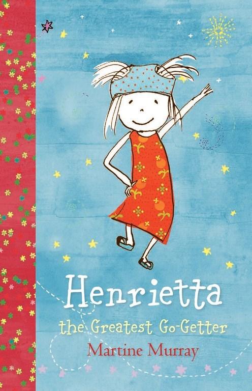 Henrietta, The Greatest Go-Getter