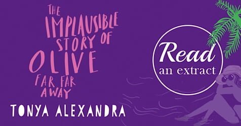 Suddenly I See: Start Reading The Implausible Story of Olive by Tonya Alexandra