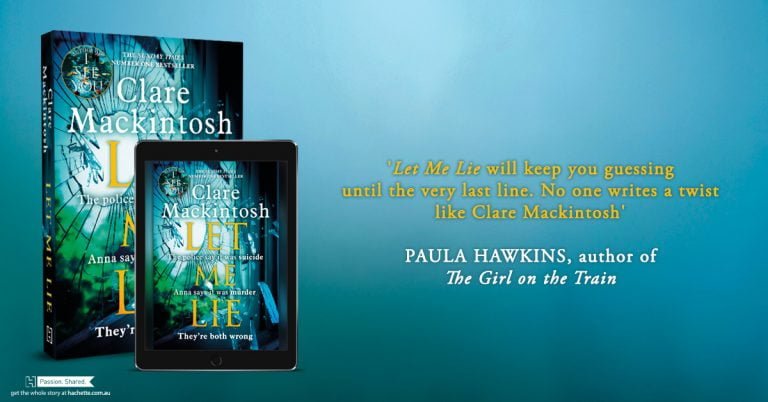 Slow Burner Goes Boom! Read a sample chapter from Let Me Lie by Clare Mackintosh