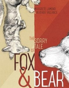 The Sorry Tale of Fox and Bear