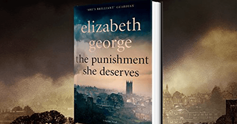 Hypnotic, Compelling, Twisty: sample chapter from The Punishment She Deserves by Elizabeth George