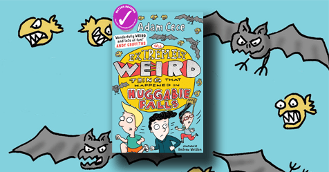 Weirded Out: Review The Extremely Weird Thing That Happened in Huggabie Falls by Adam Cece and Andrew Weldon