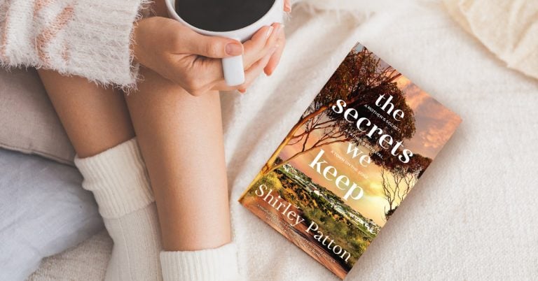 Compelling Family Saga: The Secrets We Keep by Shirley Patton