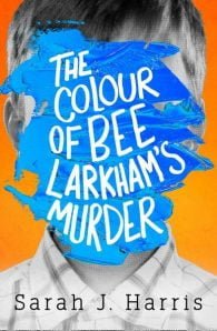 The Colour of Bee Larkham's Murder