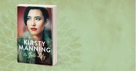 Fate, Family, War: read a sample chapter from The Jade Lily by Kirsty Manning