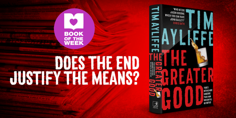 A New Crime-Buster is Born: review of The Greater Good by Tim Ayliffe