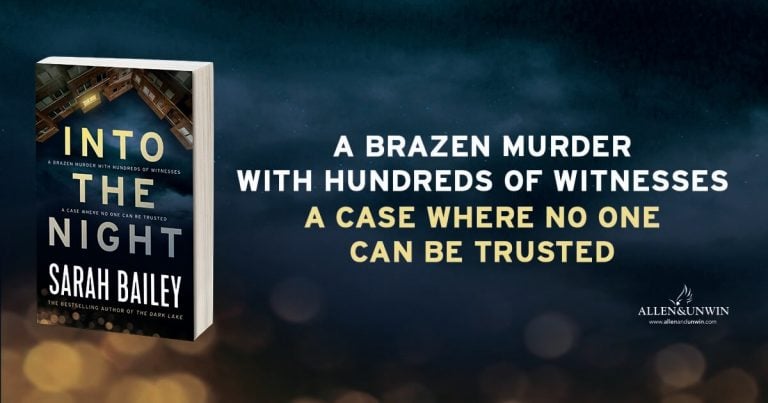 Plotting Murder: Read a Q&A with Into the Night author Sarah Bailey