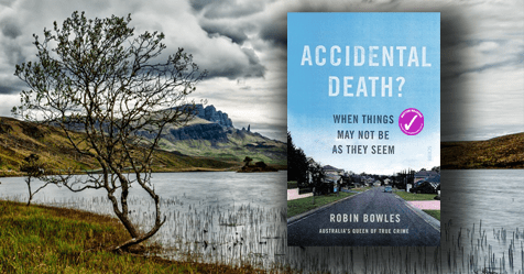 When an 'accident' is a crime: read a sample chapter from Accidental Death? by Robin Bowles