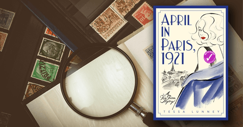 Debutante, nurse, gossip writer, spy… Start Reading April in Paris, 1921 by Tessa Lunney