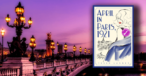 Ooh La La: Q&A with Tessa Lunney about her book April in Paris, 1921
