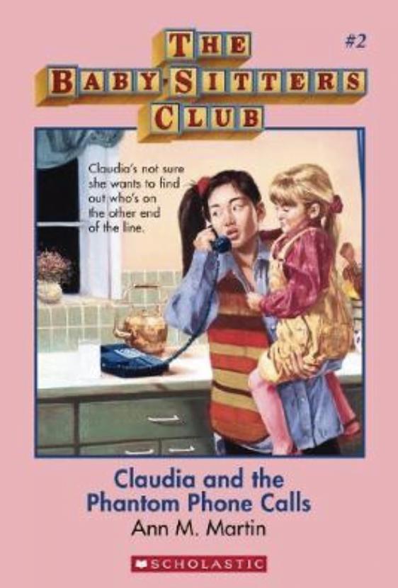Babysitter's Club: Claudia and the Phantom Phone Calls #2
