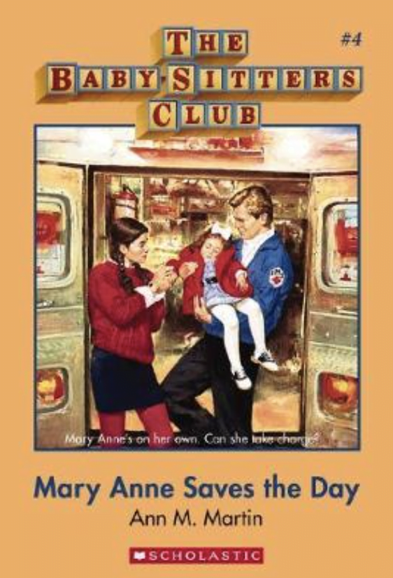 Babysitter's Club: Mary Anne Saves the Day #4