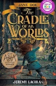 Jane Doe and the Cradle of all Worlds
