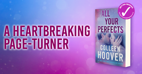 Memories, Mistakes and Secrets: Review of All Your Perfects by Colleen Hoover