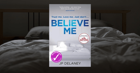 Act of Guilt: Words by JP Delaney on the research behind his novel Believe Me
