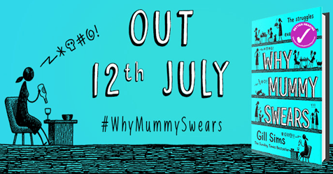 The Whole Catastrophe: Read a Sample Chapter from Why Mummy Swears by Gill Sims