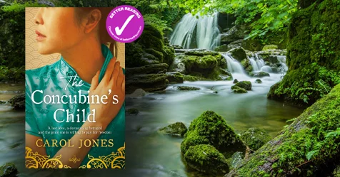 Birth Of An Idea: Carol Jones on what inspired her novel The Concubine's Child