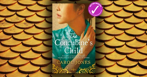 Courage, Love and Forgiveness: Read a sample chapter from The Concubine's Child by Carol Jones