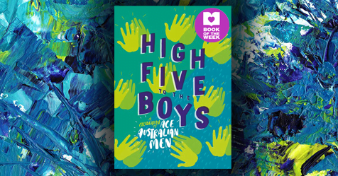 Ace Aussies: Take a look inside High Five to the Boys
