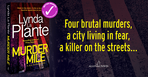 Jane Tennison’s Back! Review of Murder Mile by Lynda La Plante