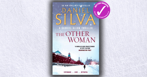 Brilliant Espionage Thriller Review Of The Other Woman By Daniel Silva Better Reading