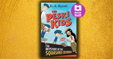 Cockroach Whodunnit: Review of The Peski Kids: The Mystery of the Squashed Cockroach by R.A. Spratt