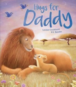Hugs For Daddy