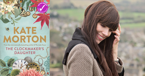 Kate Morton’s House of Secrets: Q&A with Kate Morton about her highly-anticipated new release, The Clockmaker's Daughter