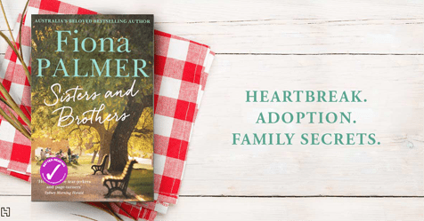 The Secrets We Keep: Review of Sisters and Brothers by Fiona Palmer
