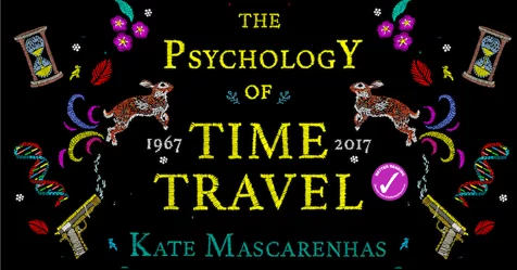 Original, Wonderful Murder Mystery: Review of The Psychology of Time Travel by Kate Mascarenhas